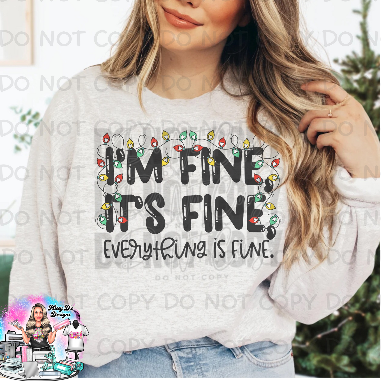 It's Fine I'm Fine Everything is Fine Bubble Letters SHIRT