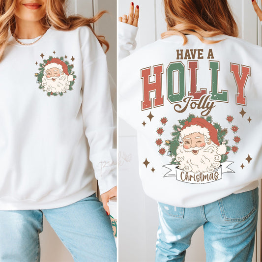 Have a Holly Jolly Christmas Front and Back Shirt