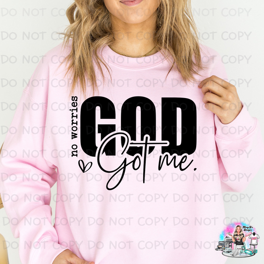 No Worries God Got Me SHIRT 1070