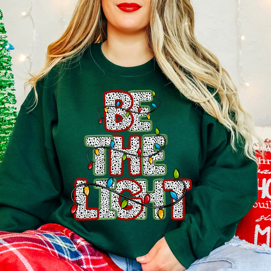 Be the Light Dotted Faux Embroidery Stacked DTF TRANSFER