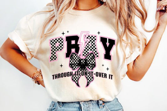 Pray Through It Pray Over It checkered 1024 SHIRT