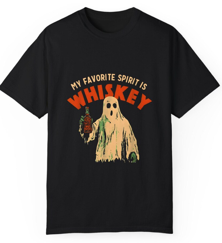 My Favorite Spirit is Whiskey 1023 SHIRT