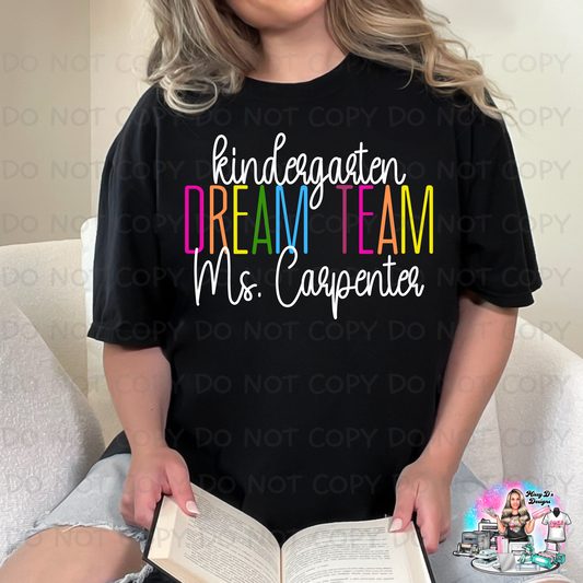 Kindergarten Dream Team Personalized w/ Name SHIRT