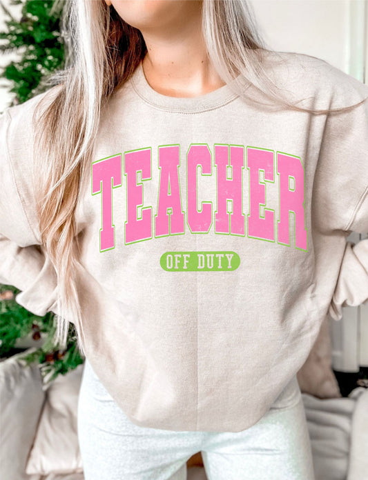 Teacher Off Duty Pink/Green DTF TRANSFER